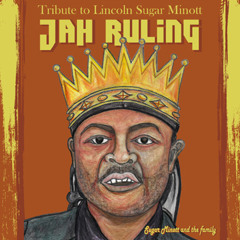 Tribute to Lincoln Sugar Minott 'JAH RULING' (Album Sampler Mix)
