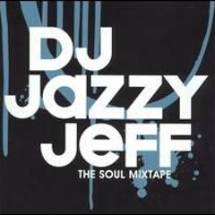dj jazzy jeff-the soul mixtape