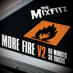 THE MIXFITZ - More Fire V2
