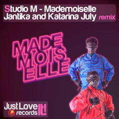 Studio M - Mademoiselle (Jantika and Katarina July remix) Free download