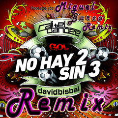 David Bisbal - No Hay 2 Sin 3 - (Miguel Barco Remix) - 125 BPM -