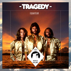The BeeGees - Tragedy (Equateur Remix)