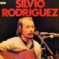 Silvio Rodriguez - La era esta pariendo un corazón