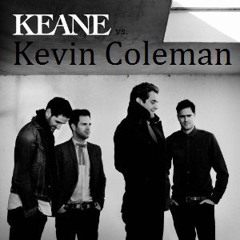 Keane - Silenced by the night (Kevin Coleman remix)  *FREE Download*