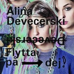 Alina Devecerski - Flytta På Dej (Style5 Extended Remix)