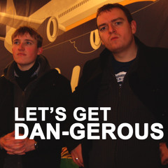 Let's Get Dan-gerous #1: The Secret Package