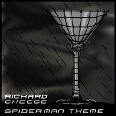Richard Cheese "Spider-Man" Theme