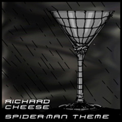 Richard Cheese "Spider-Man" Theme