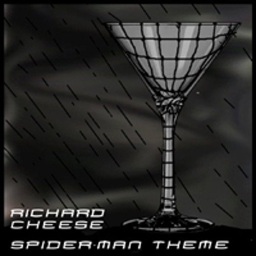 Richard Cheese "Spider-Man" Theme