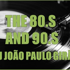 (DJ João Paulo Girão) Set Mix - WITH THE BEST OF THE 80.S AND 90.S ROCK REMIX