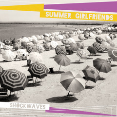 Summer Girlfriends - Lost Boys