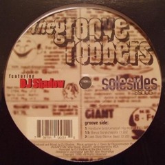 Groove Robbers - Hardcore (Instrumental Hip Hop Featuring Dj Shadow)