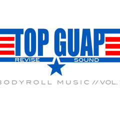 TOP GUAP MIX PT. 1 (BODY ROLL MUSIC) 2012