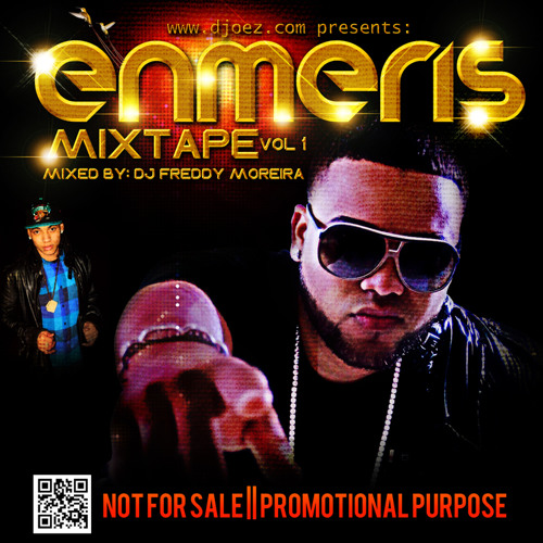 ENMERIS Mixtape vol.1 Mixed by DJ FREDDY MOREIRA