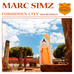 Marc Simz - Forbidden City (Indecent Noise Remix) [In Trance We Trust] 2012