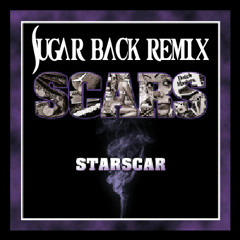 SCARS "SCARSTAR" (SUGAR BACK REMIX)