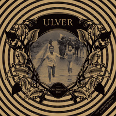 Ulver - In the Past (originally by We The People) from 'Childhood's End'