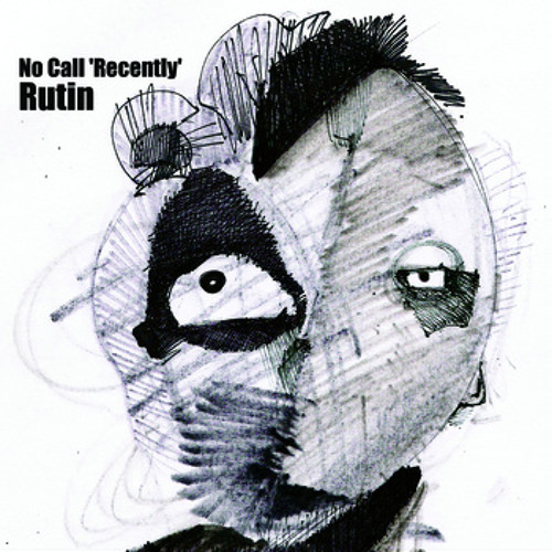 No Call 'Recently' - Rutin