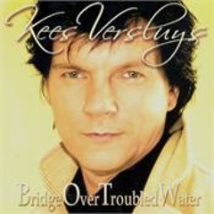 Kees Versluys - Bridge Over Troubled Water