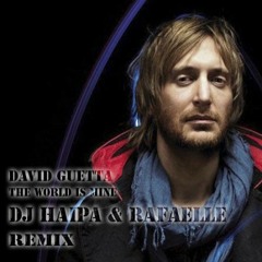 David Guetta - The World Is Mine (DJ Haipa & Rafaelle Remix)