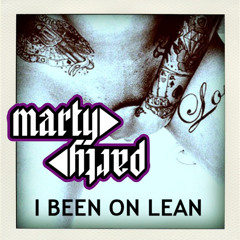 I Been On Lean