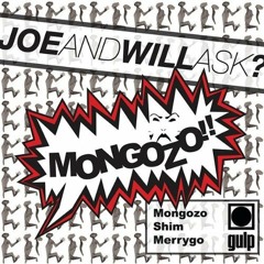 Joe & Will Ask? - Mongozo