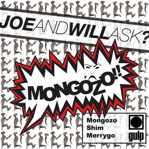 Joe & Will Ask? - Mongozo