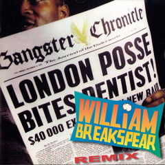 London Posse - Gangster Chronicle (WB Remix) FREE DOWNLOAD