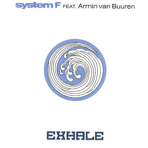T able. System f Armin van Buuren Exhale. System_f_feat_Armin_van_Buuren-Exhale. System_f_feat_Armin_van_Buuren-Exhale (Armin van Buuren Edit). Postage stamp with Armin van Buuren.