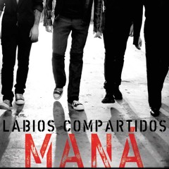 92 - MANA - LABIOS COMPARTIDOS ( DJ GHOST ROCK 2012 )