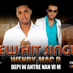 WENDYYY ft MAC D   DEPIW ANTRE NAN VIM   prod by  TCMG
