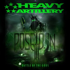 POSEIDON - BATTLE OF THE GODS (GRINDHOUSE RMX) - OUT NOW on HEAVY ARTILLERY