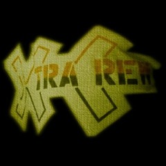 X-TRA CREW "Where you at"