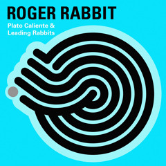 Roger Rabbit - Leading Rabbits(EP - IBoga Records)