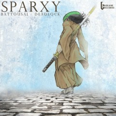 Sparxy - Deadlock [Out NOW on Bokane Records]