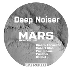 Deep Noiser - Mars (Paul Begge Remix)