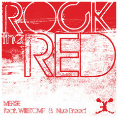 Rock Tha Red (Ft. WillSTOMP & Nue Breed)