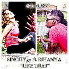 SinCityBaby ft. Rhianna - Like That (radio version)