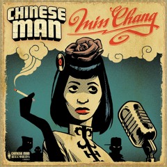 Miss Chang - Chinese Man feat Taiwan MC & Cyph4 - Clip Officiel
