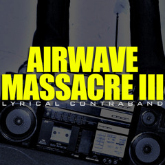 Airwave Massacre III