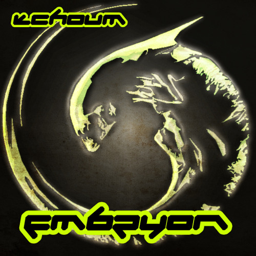 TchOum {DFC/KMR} EmbrYon