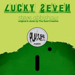 Steve Abbishaw - Lucky Seven (The Soul Creative Remix)