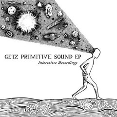 Getz Primitive Sound EP ID007
