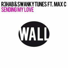R3hab & Swanky Tunes & Max C - Sending My Love (DJ KBS Remix) DEMO
