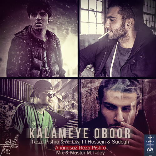 PISHRO ---- Kalameyeh Obour (ft SADEGH,OWJ,HO3ein)