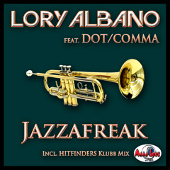 Lory Albano feat. Dot/Comma - Jazzafreak [Original Extended Mix]