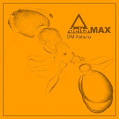 DM Ashura - deltaMAX