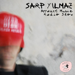 Sarp Yilmaz- Apparel Music Radio Show