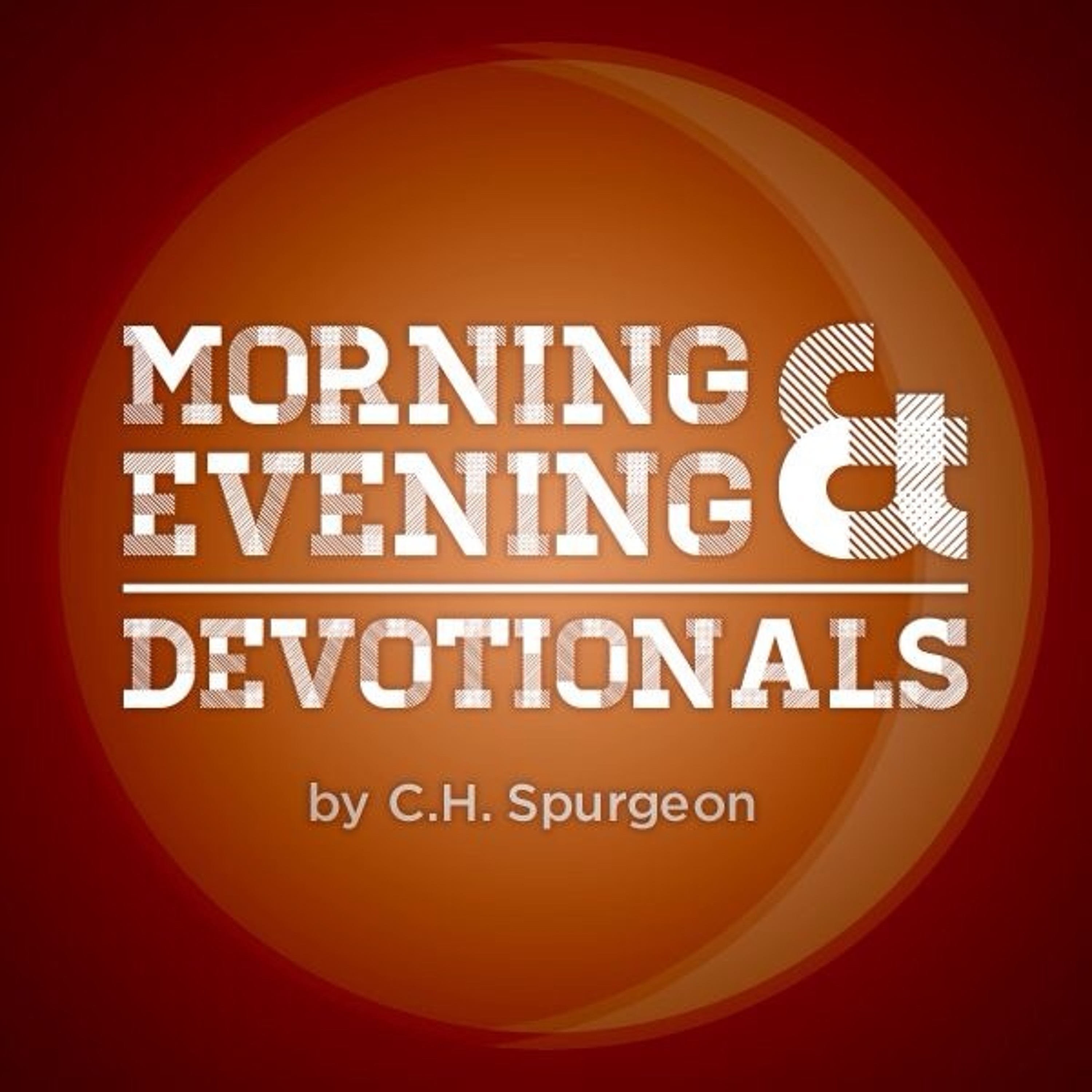 Spurgeon\'s Morning & Evening Devotionals