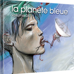 La Planète Bleue volume 06 promo 1